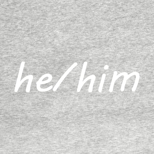 he/him (white) by SianPosy